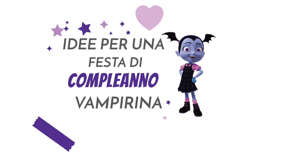 Festa a tema Vampirina – Idee di compleanno